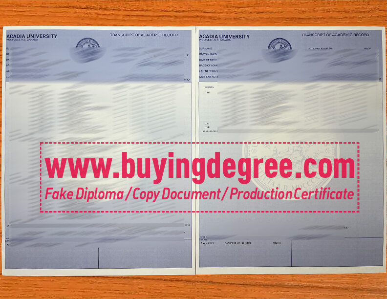 buy a fake Acadia University transcript How to Safely buy a fake Acadia University transcript