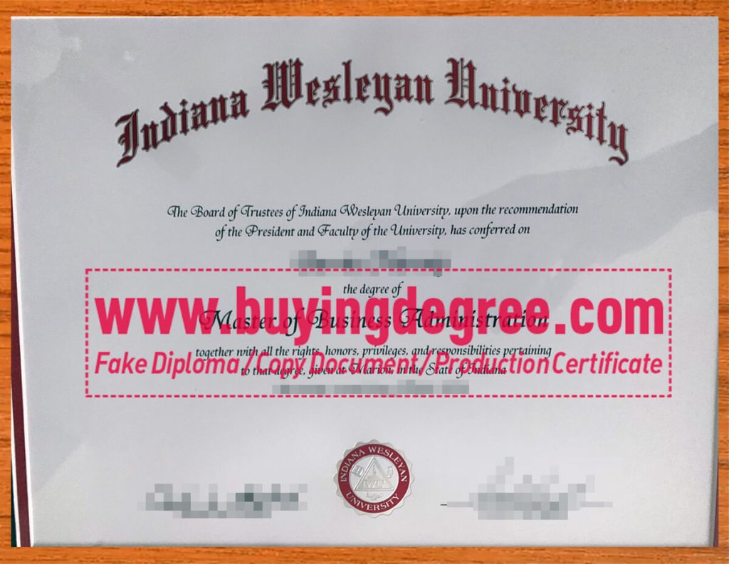 Why buy a Indiana Wesleyan University fake diploma in USA