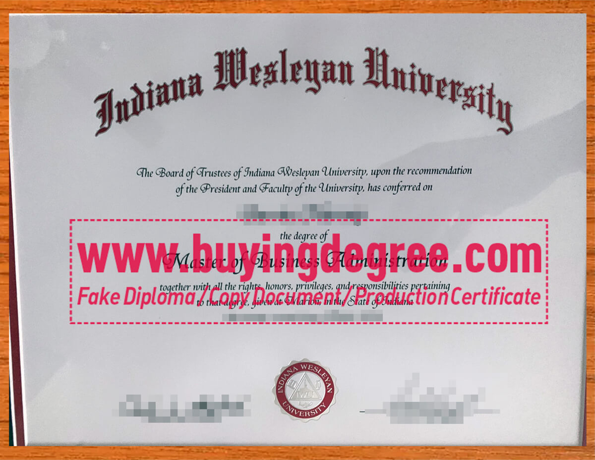 Why buy a Indiana Wesleyan University fake diploma in USA
