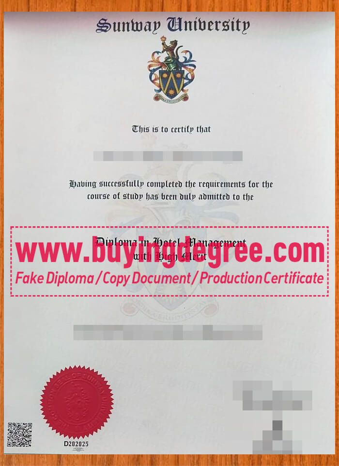 Buy a fake Sunway University Diploma and transcript, fake Sunway University Degree The Fastest Way to Buy a Sunway University Diploma and transcript