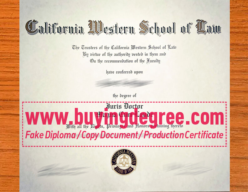 Get a California Western Law School Fake Diploma