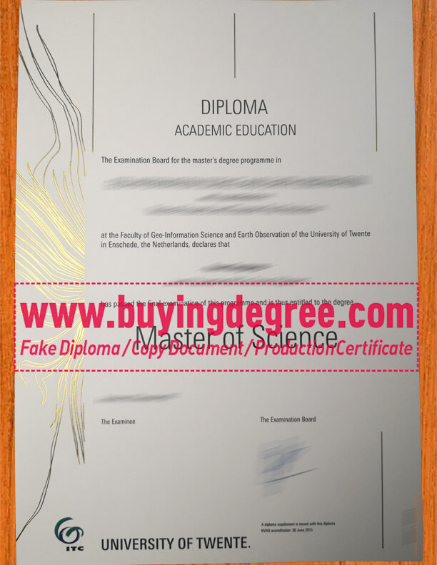 The specific process of getting a fake University of Twente diploma
