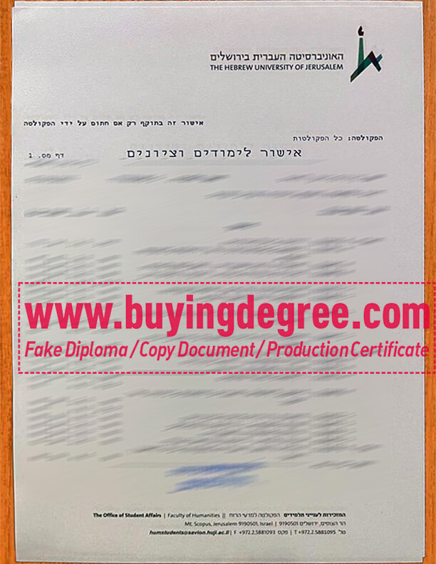 Make a fake Hebrew University of Jerusalem ranscript Make a fake Hebrew University of Jerusalem diploma and transcript