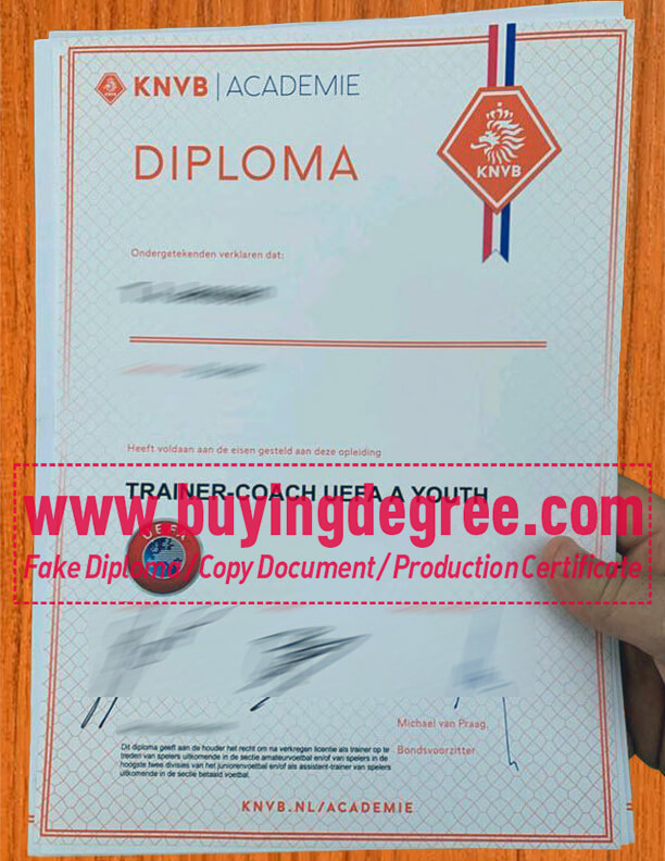 Buy KNVB ACADEMIE Fake DIPLOMA Quickly, Get Trainer-Coach UEFA A Youth qualification