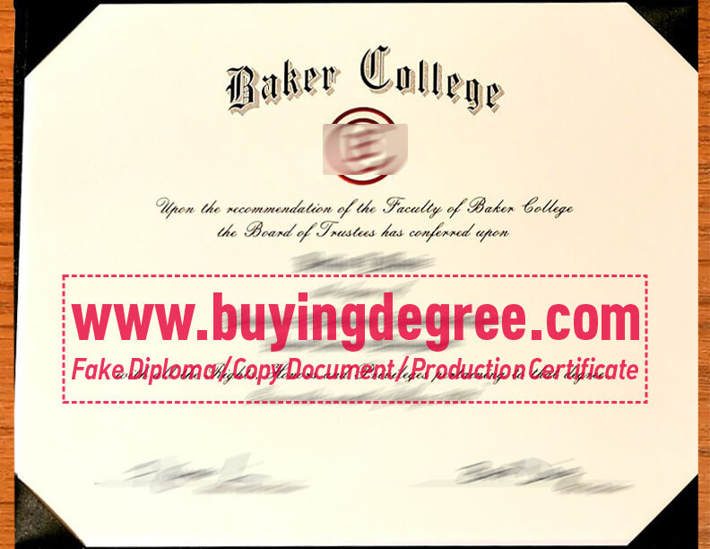 Do you know how to get a fake Baker College degree in USA?