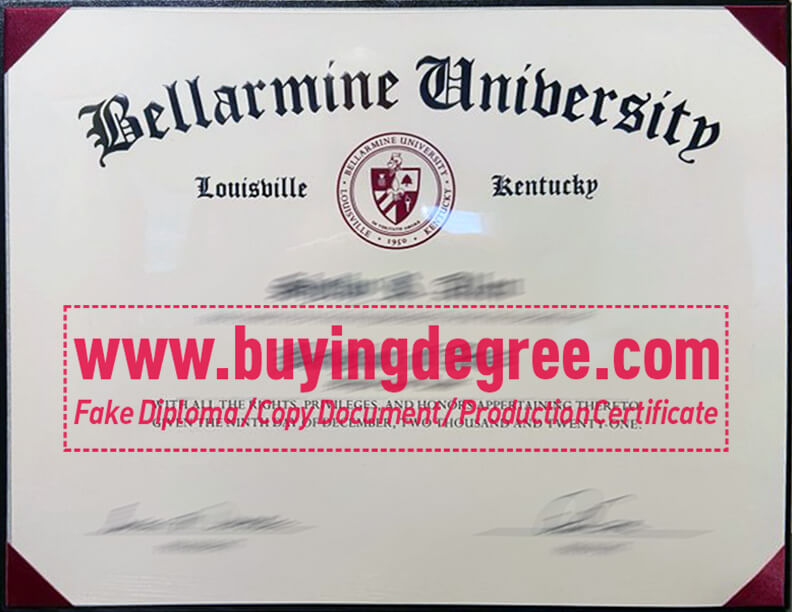How Much It Costs to Get a Fake Bellarmine University Diploma