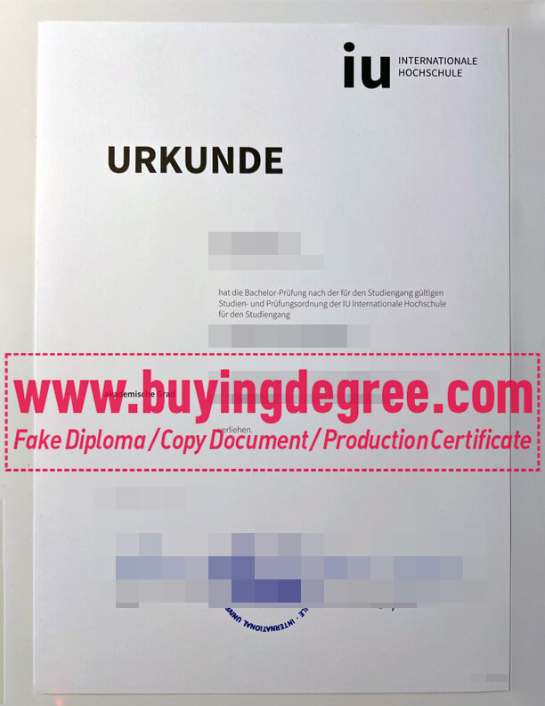 How to get IU Internationale Hochschule fake diploma in Germany?