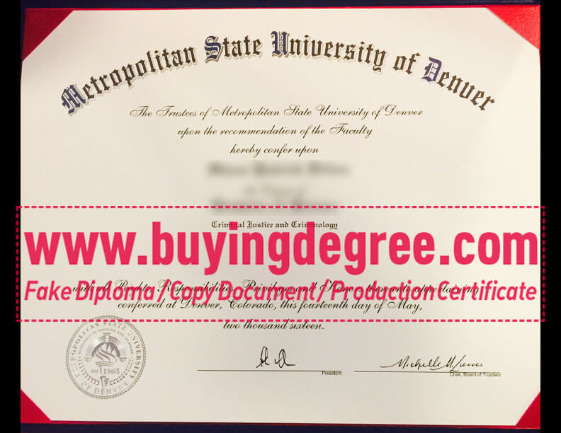 Buy a Metropolitan State University of Denver fake diploma quickly