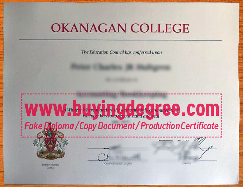 Purchase a fake Okanagan College diploma for a better life