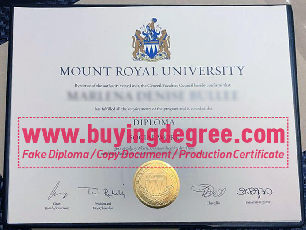 Customize a Mount Royal University fake diploma in Canada