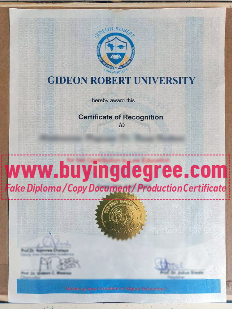 Buy a fake Gideon Robert University diploma in Zambia