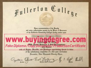 buy a fake Fullerton College diploma?